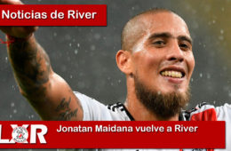 Jonatan Maidana vuelve a River