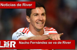 Nacho Fernández se va de River