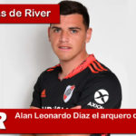 Alan Leonardo Díaz el arquero de River