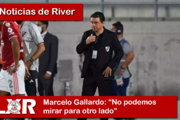 Marcelo Gallardo no podemos mirar para otro lado