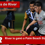 River le ganó a Palm Beach Stars