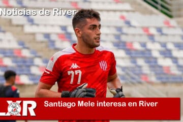 Santiago Mele interesa en River