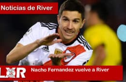 Nacho Fernandez vuelve a River